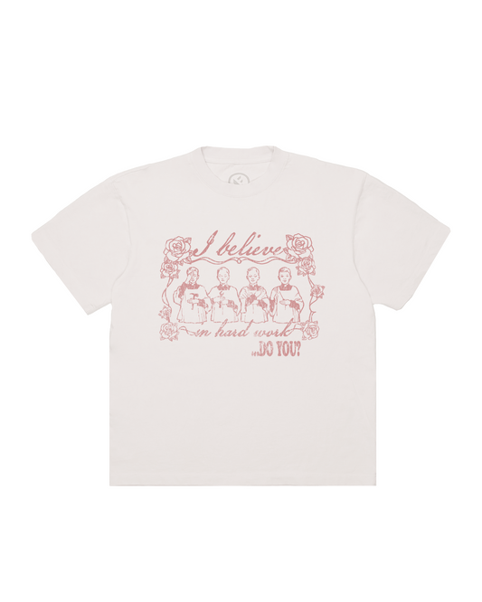 I BELIEVE IN HARD WORK CROPPED TEE